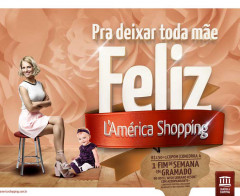 Pra Deixar Toda Mãe Feliz L'América Shopping
